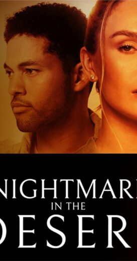 مشاهدة فيلم 2024 Nightmare in the Desert مترجم