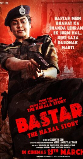 مشاهدة فيلم 2024 Bastar: The Naxal Story مترجم