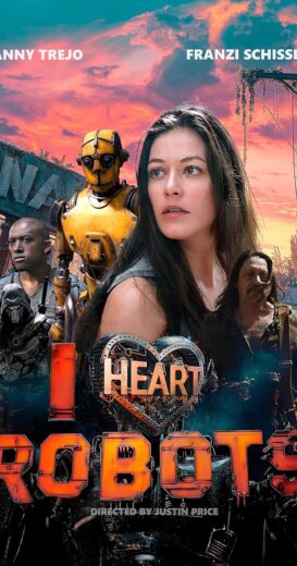 مشاهدة فيلم 2024 I Heart Robots مترجم