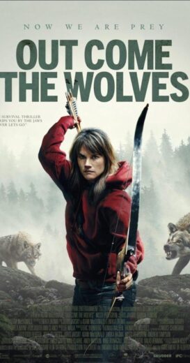 مشاهدة فيلم 2024 Out Come the Wolves مترجم