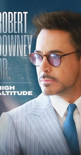 مشاهدة فيلم 2023 Robert Downey Jr: High Altitude مترجم