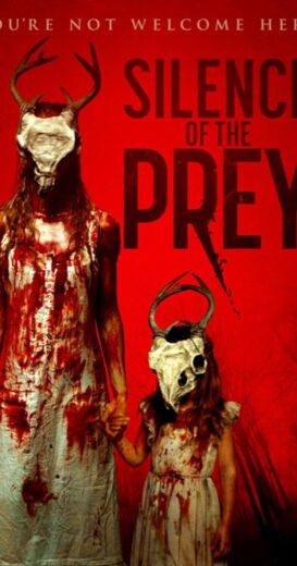 مشاهدة فيلم 2024 Silence of the Prey مترجم