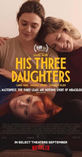 مشاهدة فيلم 2023 His Three Daughters مترجم