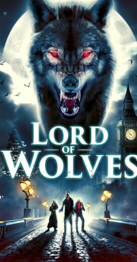 مشاهدة فيلم 2024 Lord of Wolves مترجم