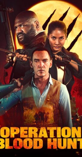 مشاهدة فيلم 2024 Operation Blood Hunt مترجم