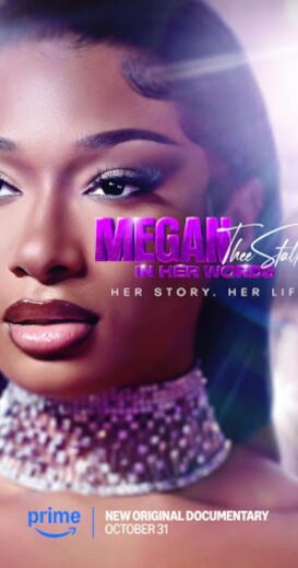 مشاهدة فيلم 2024 Megan Thee Stallion: In Her Words مترجم