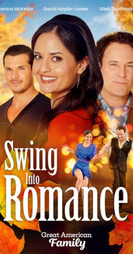 مشاهدة فيلم 2023 Swing Into Romance مترجم